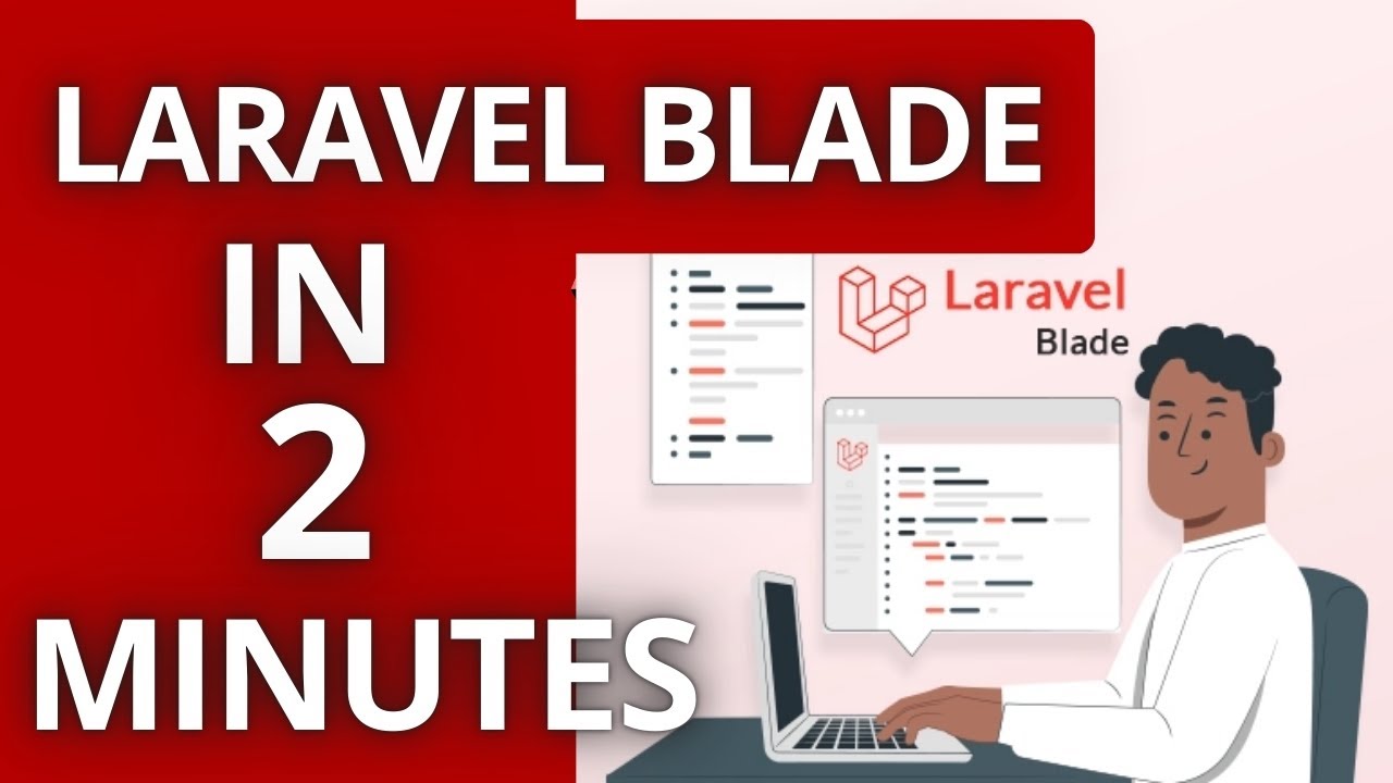 Understanding Laravel blade in 2 minutes!
