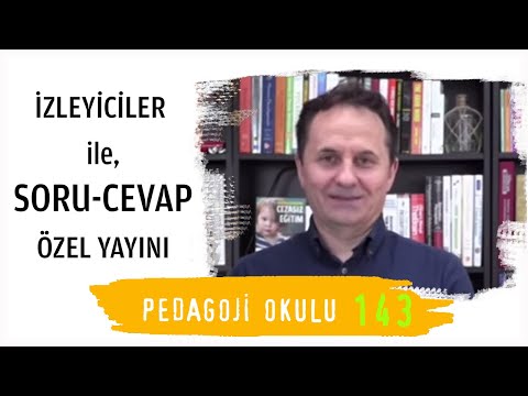 Pedagoji Okulu 143 - İzleyiciler ile Soru-Cevap Özel Yayını