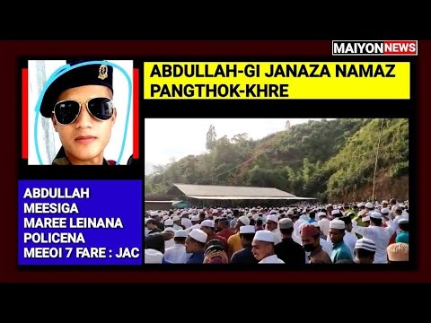 28-05-22 | SATURDAY | 05 : 50 PM [ KM ABDULLAH-GI JANAZA NAMAZ PANGTHOK-KHRE ] @EASTERNPIONEER1