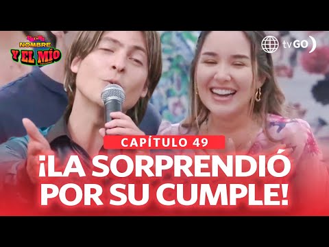 Tu nombre y el mío: Deyvis dedicated a "happy birthday" to Cassandra (Episode n° 49)