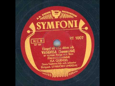 ISA QUENSEL - VAGGVISA (SOMMERTID UR PORGY AND BESS)
