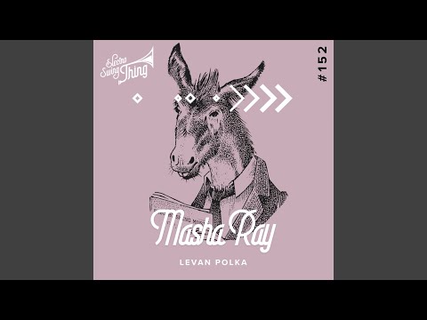 Levan Polka (Dancing Donkey Mix)