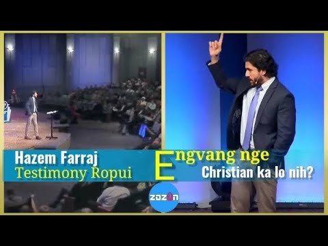 Engtia Islam atanga Kristiana lo inlet nge ka nih? Hazem Farraj Testimony   Mizo Motivational Video