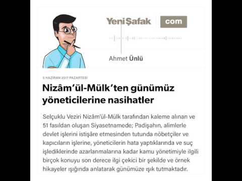 Nizâm’ül-Mülk’ten günümüz yöneticilerine nasihatler - Ahmet Ünlü - 05 Haziran 2017