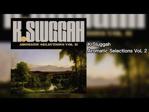 K Sluggah – Aromatic Selections Vol  2 2025