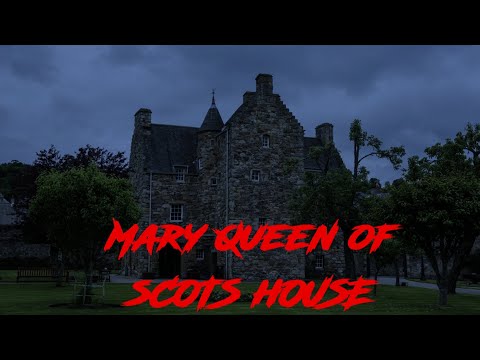 Strange Activity In The Mary Queen Of Scot's House
