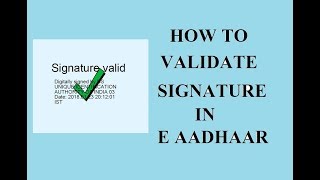 how to validate digital signature on online aadhaar card || E aadhaar Signature Validation