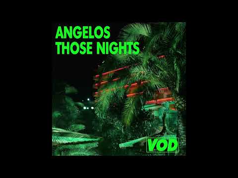 Angelos - Those Nights