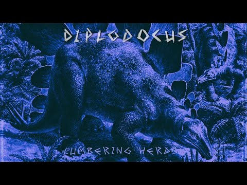 Diplodocus - Lumbering Herds (New Single)