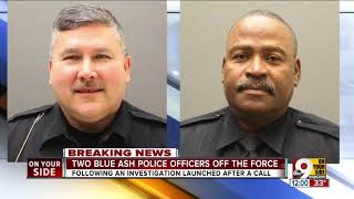 Two Blue Ash officers out after investigation
