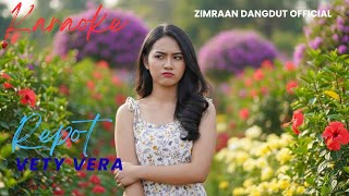 Download lagu REPOT – Vety Vera | Karaoke Version | Tanpa Vokal-cover by Zimraan Dangdut  mp3