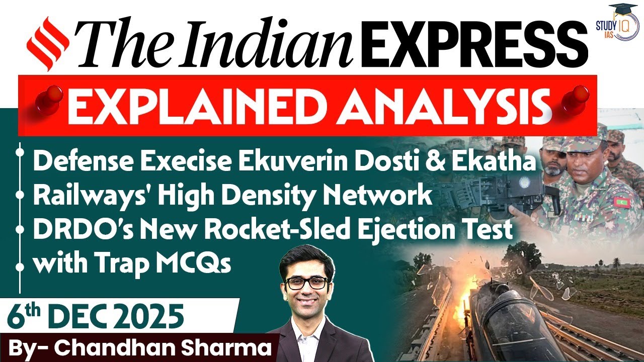 Indian Express Analysis | 6th December 2025 | The Indian Express Newspaper Analysis