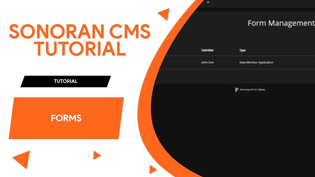 Sonoran CMS Tutorial 19: Managing Forms