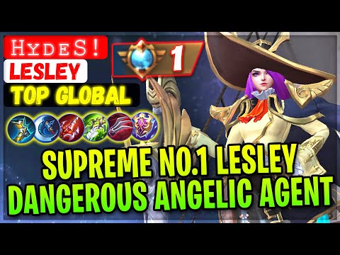 Supreme No.1 Lesley Dangerous Angelic Agent [ Top Global Lesley ] Hʏᴅᴇs! - Mobile Legends Build
