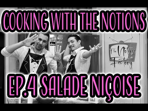 SALADE NIÇOISE - COOKING WITH THE NOTIONS EP.4