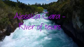 Alessia Cara  - River of Tears Lyrics