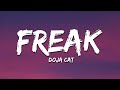 Doja Cat Freak Lyrics Freak Like Me You Want A Good Girl That Does Bad Things To You