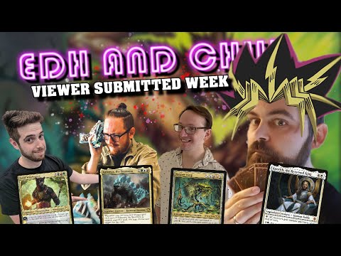 EDH and Chill - Viewer Submitted - Lord Windgrace v Kalamax v Reaper King v Kenrith - MTG Commander