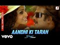Aandhi Ki Tarah Sivaji The Boss Rajinikanth A R Rahman