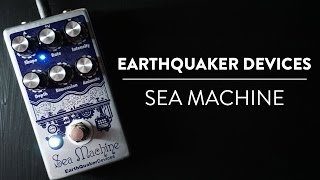 Video thumbnail for Riff and Run: EarthQuaker Devices Sea Machine Chorus Demo by The Pedal Zone