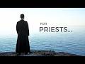 For Priests  |  Song and Prayer for all Priests