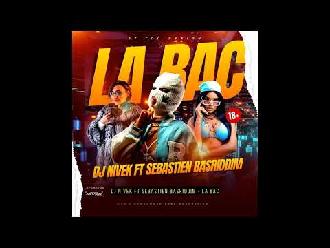 Dj Nivek ft Sébastien - LA BAC