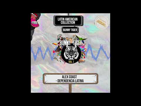 Alex Coast - Dependencia Latina [OUT NOW]