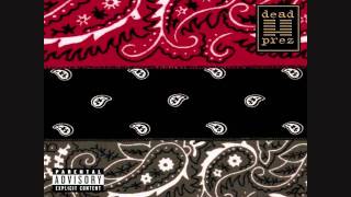 Dead Prez - Fuck The Law