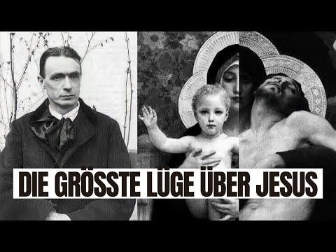 Die größte Lüge, die man uns über Jesus Christus erzählt hat - Steiner