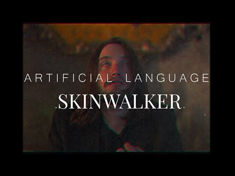 Artificial Language - Skinwalker (Official Music Video)