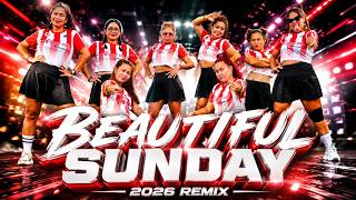 Beautiful Sunday 2026 Remix | TIKTOK VIRAL | ROCK DANCE FITNESS | Generous Girls X Zin Micoro