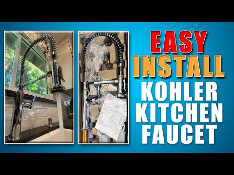 Kitchen Faucet Easy Install - Kohler
