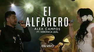 EL ALFARERO - Alex Campos &amp; @VeronicaLeal-CL-Oficial | Momentos &quot;En vivo&quot; (Vídeo Oficial)