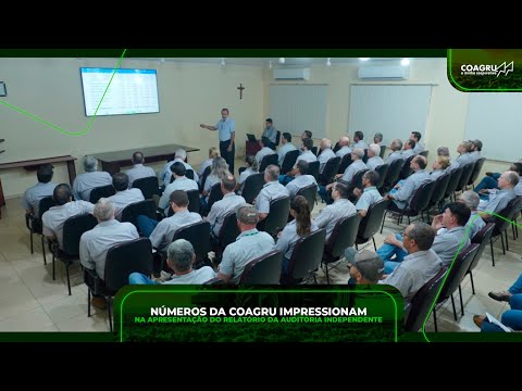 Coagru Informativo - Números da Coagru impressionam na apresentação do Relatório
