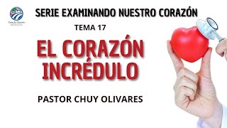 El corazón incrédulo - Chuy Olivares