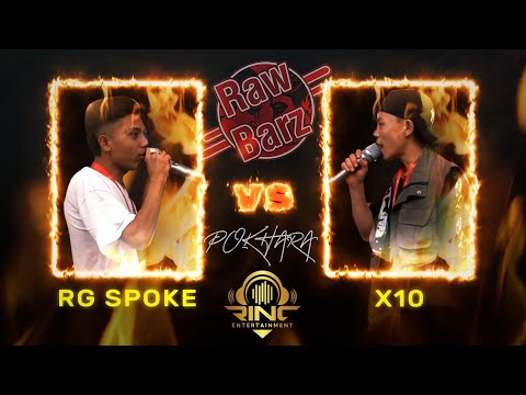 RawBarz Rinc Battle - RG Spoke VS X10 - 1st Elimination Battle Round POKHARA