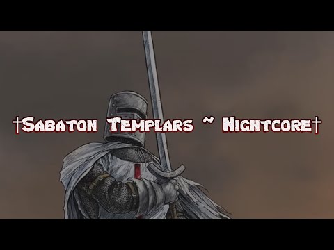 Sabaton Templars ~  [Nightcore]