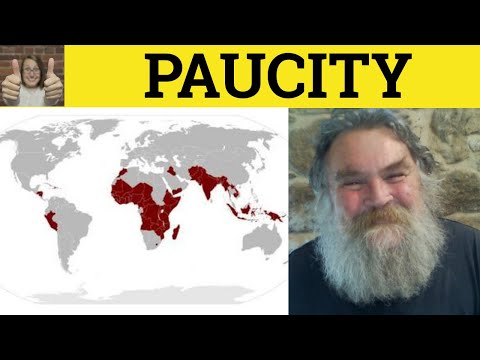 🔵 Paucity Meaning - Paucity Examples - Paucity Definition - Paucity Defined - Formal English Paucity