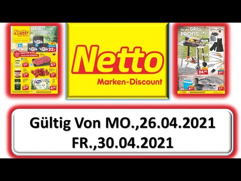 NETTO Von 26.04.2021 Bis 30.04.2021 LIDL / ALDI / EDEKA - NEUE PRODUKTE Prospekt