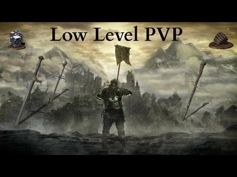 Dark Souls 3 - Low Level PVP