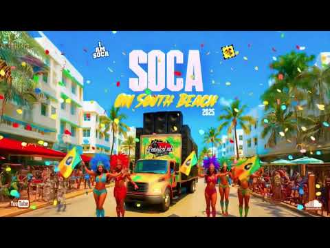 I Am Soca On South Beach | Dj Musical Mix Soca 2025 Miami Mix