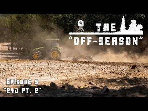 The "Off-Season" | Episode 6 | 240 Pt. 2