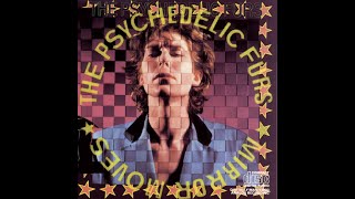 The Psychedelic Furs -- &quot;The Ghost in You&quot; (2011 remaster)