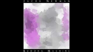 Jacob Newman - Buddha Machine