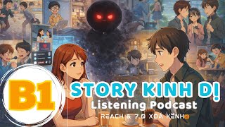 🎧 Luyện Nghe Tiếng Anh Level B1-  CÂU CHUYỆN KINH DỊ-  | Listening English Podcast |🎯
