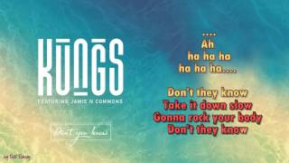 Kungs -  Don&#39;t You Know - ft.  Jamie N Commons