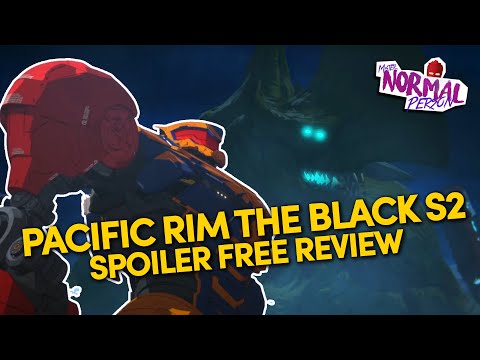 PACIFIC RIM THE BLACK S2 - SPOILER FREE REVIEW
