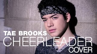 OMI - Cheerleader - Felix Jaehn - Remix Tae Brooks Cover