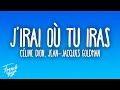 Céline Dion - J'irai où tu iras ft. Jean Jacques Goldman