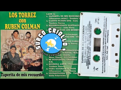 Los Torrez con Ruben Colman • Taperita De Mis Recuerdos ♫ Disco Completo ♫ « Folklore Santiagueño »